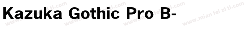 Kazuka Gothic Pro B字体转换